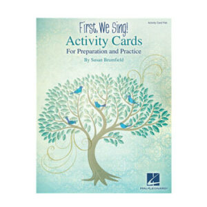 First, We Sing! Activities