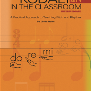 Kodaly in the Classroom, Intermediate Set I