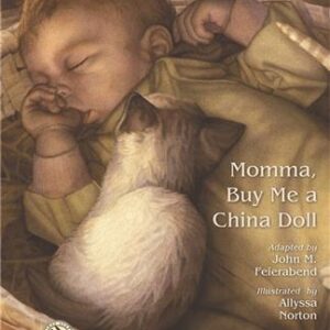 Momma, Buy Me a China Doll