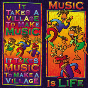 Music Is Life/It Takes a Village Poster Set