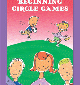The Book of Beginning Circle Games