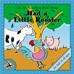 Had a Little Rooster (Revised CD)