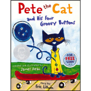 Pete the Cat and His Four Groovy Buttons