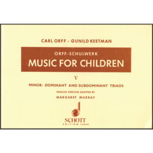 Music for Children, Vol. V Minor: Dominant and Subdominant Triads
