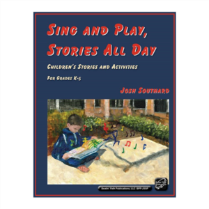Sing and Play, Stories All Day