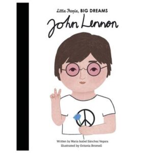 Little People, BIG DREAMS: John Lennon