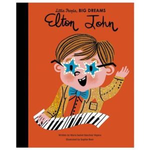 Little People, BIG DREAMS: Elton John
