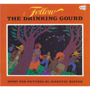 Follow the Drinking Gourd (Book)