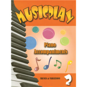 Musicplay Piano Accompaniments Grade 2