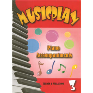 Musicplay Piano Accompaniments Grade 3