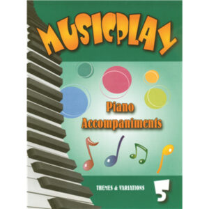 Musicplay Piano Accompaniments Grade 5
