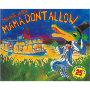 Mama Don't Allow (Book)