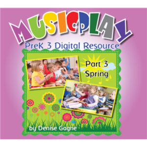 Musicplay PreK Digital Resources Part 3 Spring
