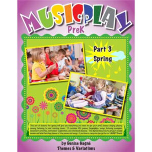 Musicplay PreK Part 3: Spring - Teacher's Guide