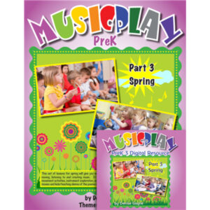 Musicplay PreK Part 3: Spring - Book, CD, and Digital Resources