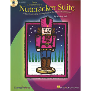 Nutcracker Suite Active Listening Strategies for the Music Classroom - Teacher