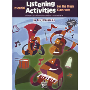 Essential Listening Activities for the Music Classroom