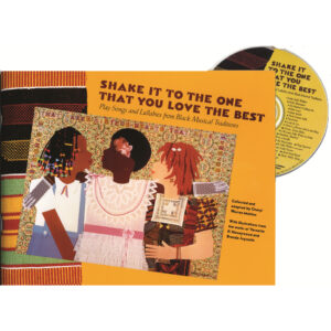 Shake It to the One That You Love the Best
