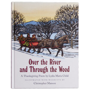 Over the River and Through the Wood