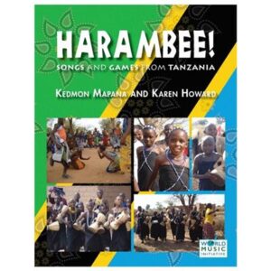 Harambee! Songs and Games from Tanzania