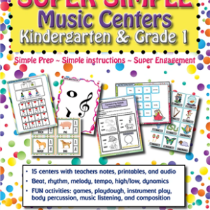 Super Simple Music Centers Grades K-1