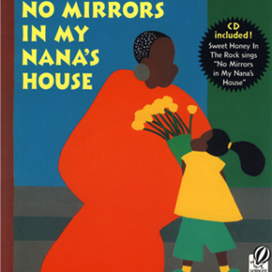 No Mirrors in My Nana's House